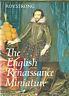 The English Renaissane Miniature