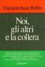 Noi, gli altri e la collera