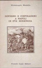 Governa e cospirazioni a Napoli in età borbonica