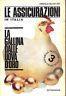 Le assicurazioni in Italia. La gallina dalle uova d'oro