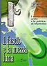 Il Fascio E La Mezza Luna - Manfredi Martelli - copertina