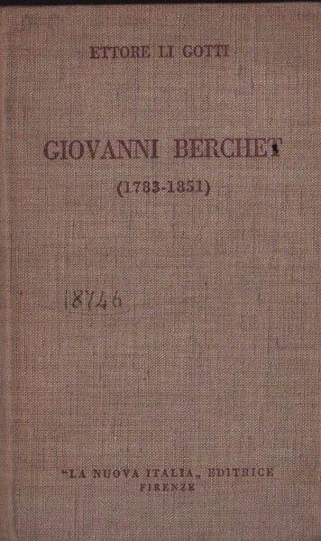 Giovanni Berchet (1783-1851) - Ettore Li Gotti - copertina