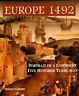 Europe 1492: Portrait of a Continent Five Hundred Years Ago