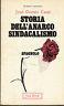 Storia Dell'Anarco Sindacalismo Spagnolo - Juan Gomez Casas - copertina