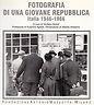 Fotografia Di Una Giovane Repubblica