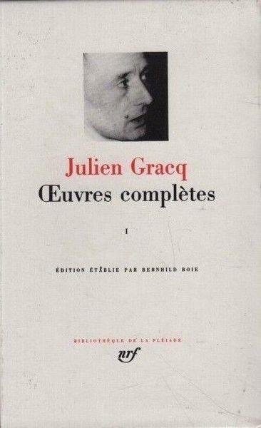 Oeuvres complètes. Vol. 1 - Julien Gracq - copertina