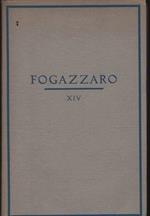 Tutte le opere di Antonio Fogazzaro. Volume XIV