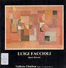 Luigi Faccioli. Opere recenti