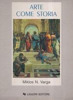 Arte come storia. Repertorio cronologico e bibliografico degli avvenimenti artistici dall'anno 1000 ai nostri giorni