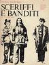 Sceriffi e banditi del vecchio West - Piero Pieroni - copertina