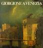 Giorgione A Venezia