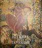 Histoire De La Tapisserie - copertina