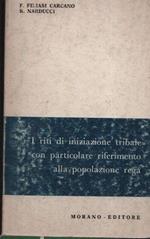 I riti di iniziazione tribale con particolare riferimento alla popolazione rega