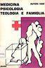 Medicina, psicologia, teologia e famiglia - copertina