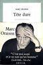 Tête dure. Autobiographie