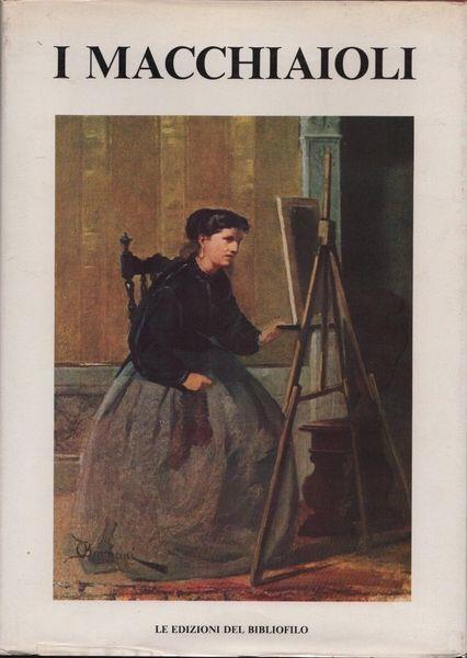 I Macchiaioli - Giacomo Alessandro Caula - copertina