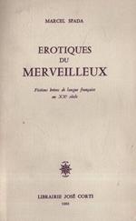 Erotiques du merveilleux. Fictions brèves de langue française au XX siècle