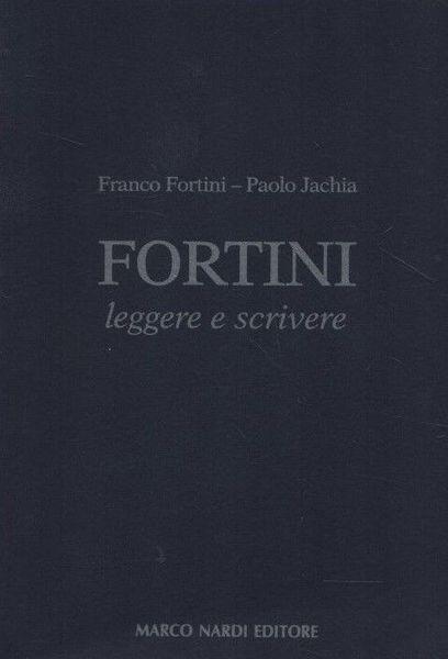 Fortini. Leggere e scrivere - Franco Fortini - copertina