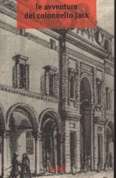 Le avventure del colonnello Jack - Daniel Defoe - copertina