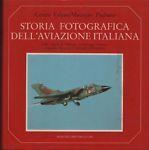Storia fotografica dell'aviazione italiana