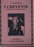I Cheyenne. Indiani delle grandi pianure