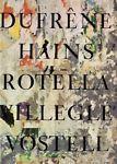 Dufrêne/Hains/Rotella/Villege/Vostell. Plakatabrisse aus der Sammlung Cremer - copertina