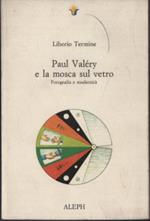 Paul Valéry e la mosca sul vetro