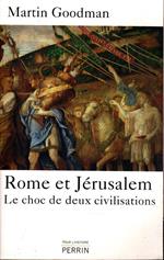 Rome et Jèrusalem : le choc de deux civilisations