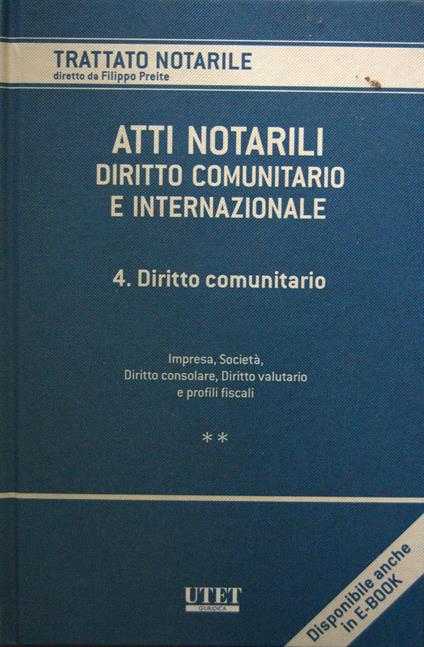 Atti notarili diritto comunitario e internazionale. Diritto comunitario. Tomo II - copertina