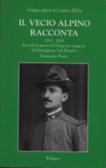 Il vecio alpino racconta