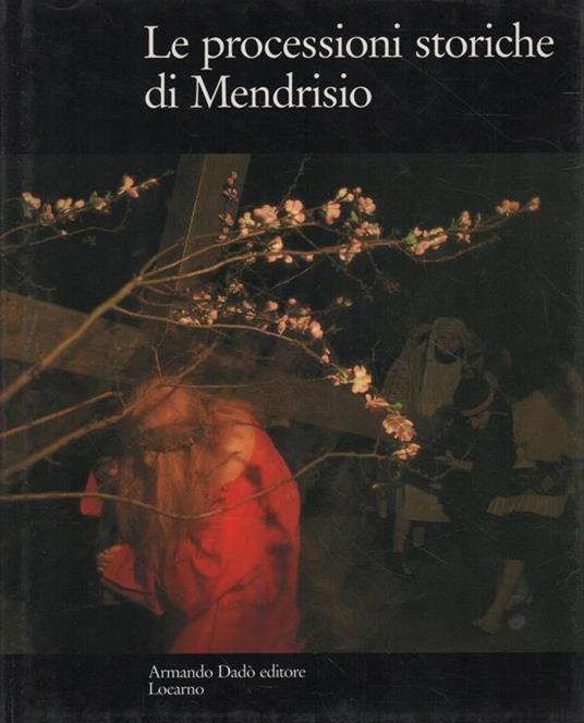 Le processioni storiche di Mendrisio - copertina