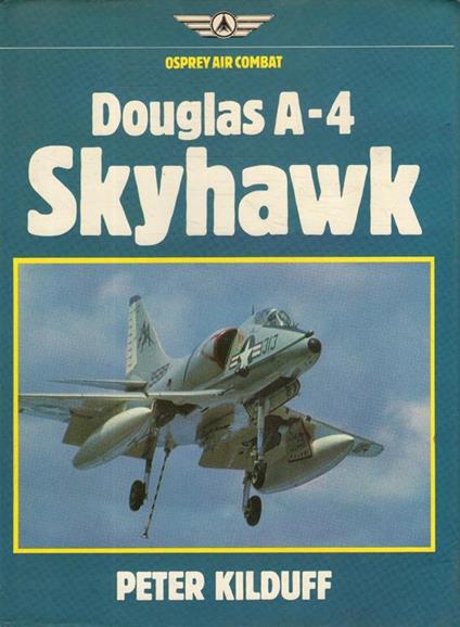 Douglas A-4 Skyhawk - Peter Kilduff - copertina