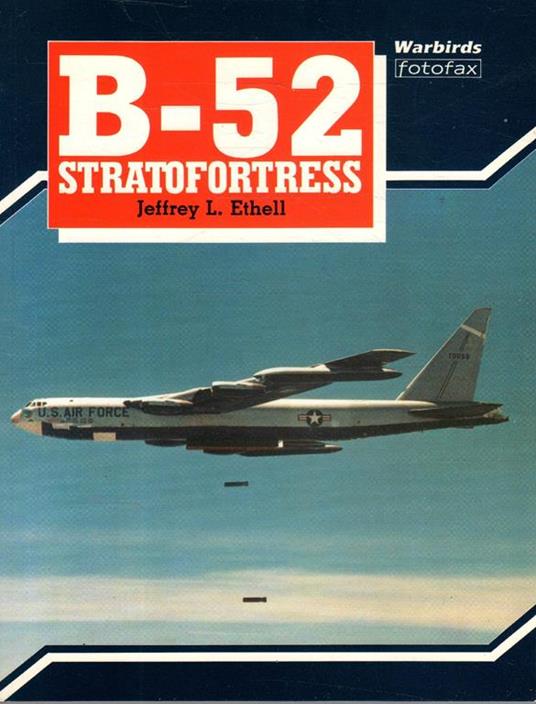 B-52 Stratofortress - Jeffrey L. Ethell - copertina