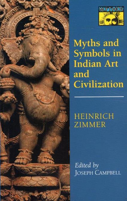 Myths and Symbols in Indian Art and Civilization - Heinrich Zimmer - copertina