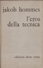 L' eros della tecnica