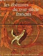 Les ébénistes du XVIII° siècle français