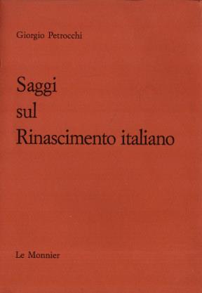 Saggi sul Rinascimento italiano - Giorgio Petrocchi - copertina