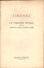 La stagione totale con le canzoni della nuova luce