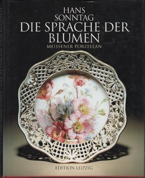Die Sprache der Blumen: Meissner Porzellan