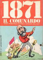 1871- Il comunardo. Anno II n° 1 gennaio\marzo 1973