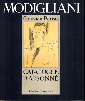 Modigliani. Catalogue raisonné. Dessins - Aquarelles. Tome I - Christian Parisot - copertina