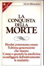 La conquista della morte - Alvin Silverstein - copertina