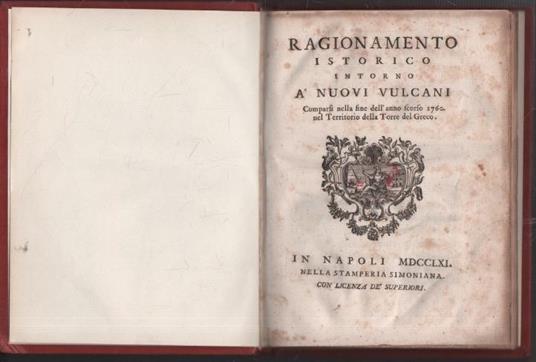 Ragionamento istorico intorno a nuovi vulcani comparsi nella fine dell'anno scorso 1760 nel territorio della Torre del Greco - 2