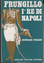 Frungillo I: Re di Napoli, racconti umoristici