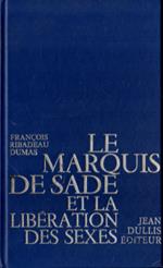 Le marquis De Sade et la libèration des sexes