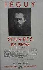 Péguy. Oeuvres en prose 1909-1914