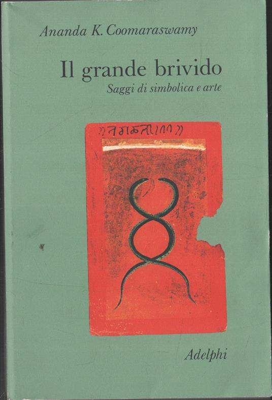 Il grande brivido: Saggi di simbolica e arte - Ananda K. Coomaraswamy - copertina