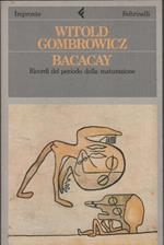Bacacay. Ricordi del periodo della maturazione