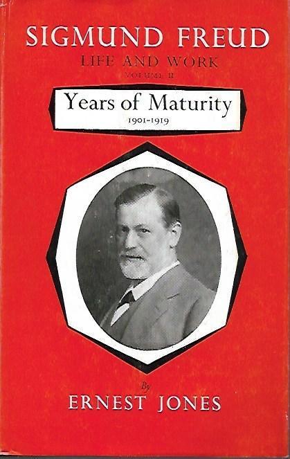 Sigmund Freud: Life and Work volume II Years of Maturity 1901-1919 - Ernest Jones - copertina