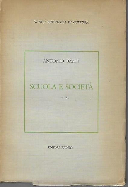 Scuola e società - Antonio Banfi - copertina